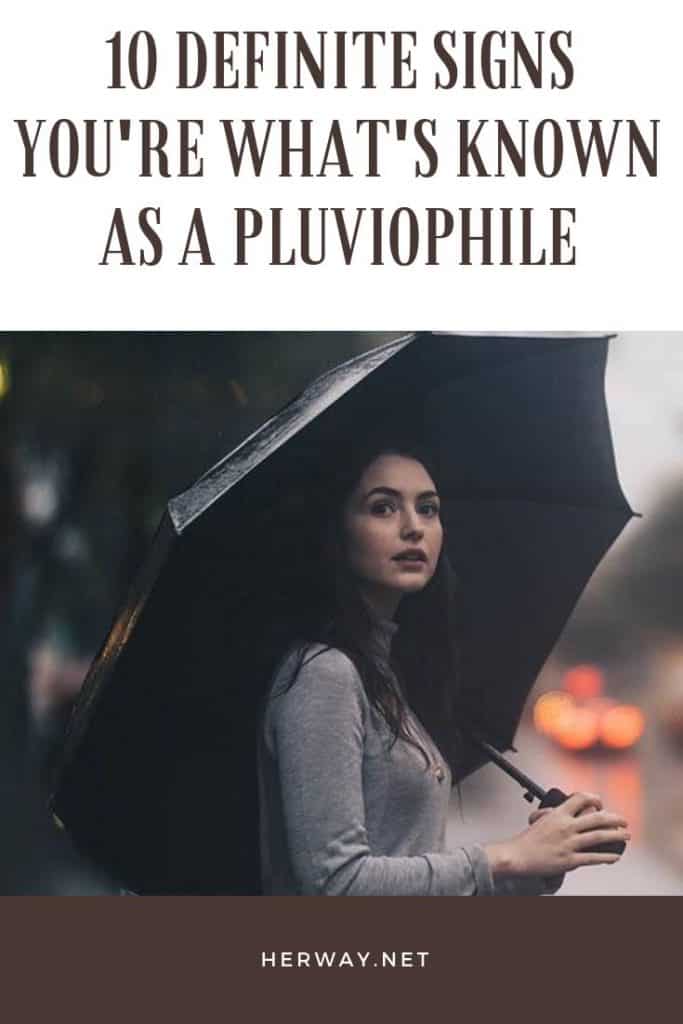 10 Definite Signs You're What's Known As A Pluviophile