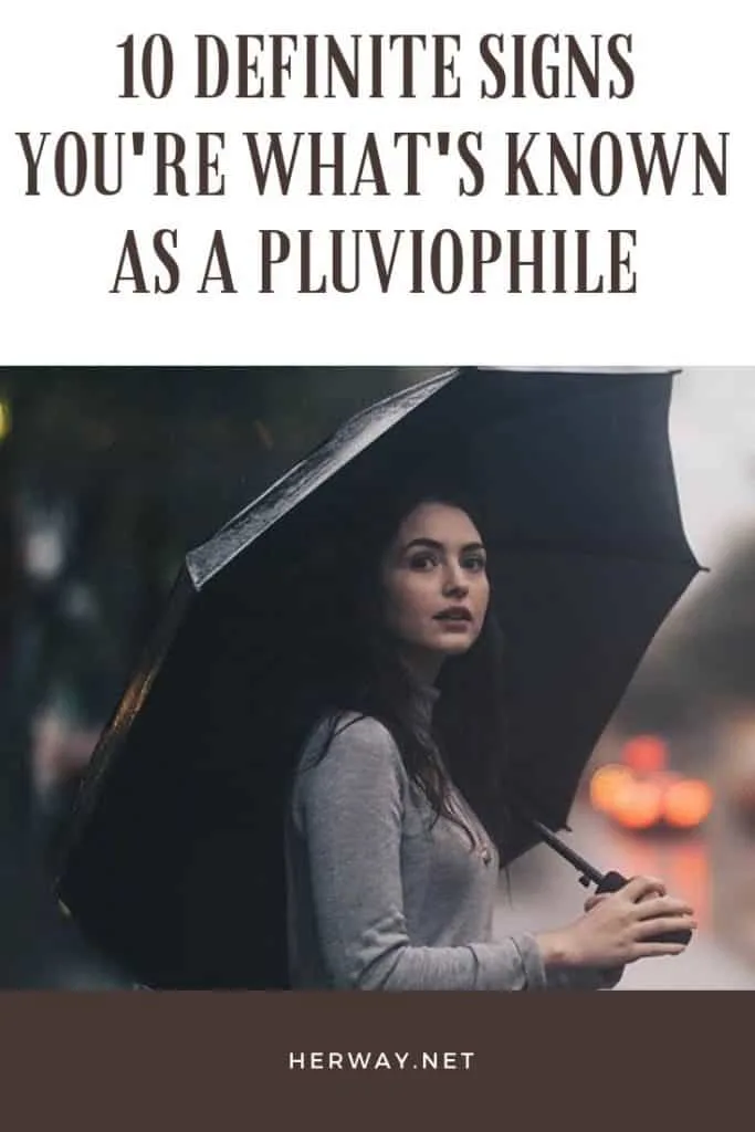 10 Definite Signs You're What's Known As A Pluviophile
