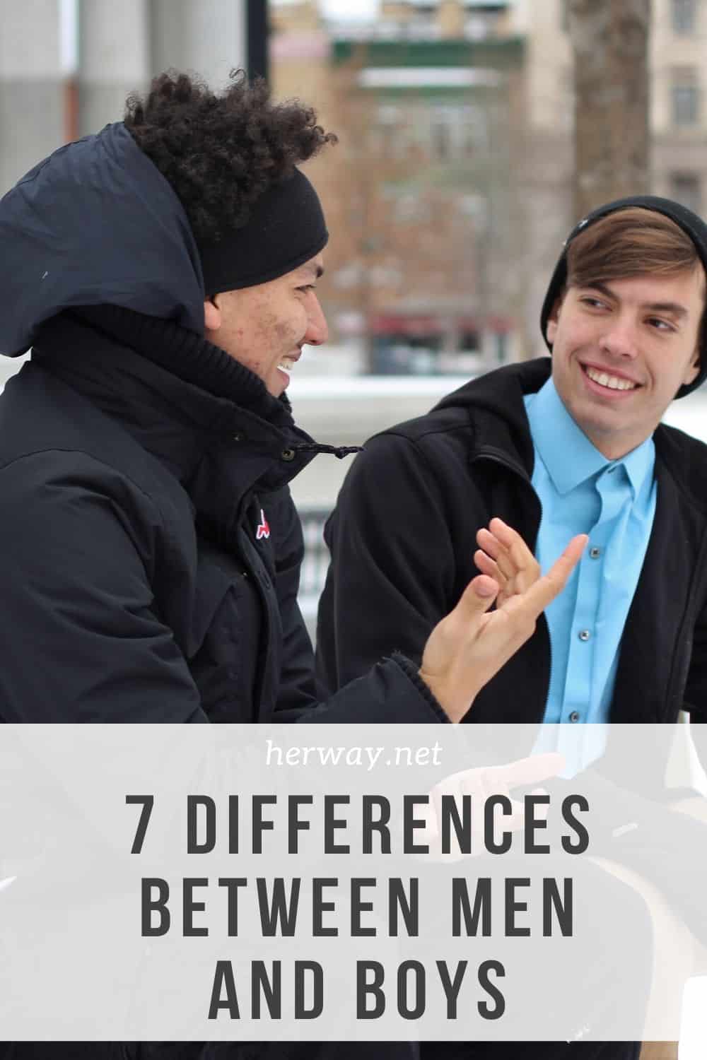 7 Differences Between Men And Boys