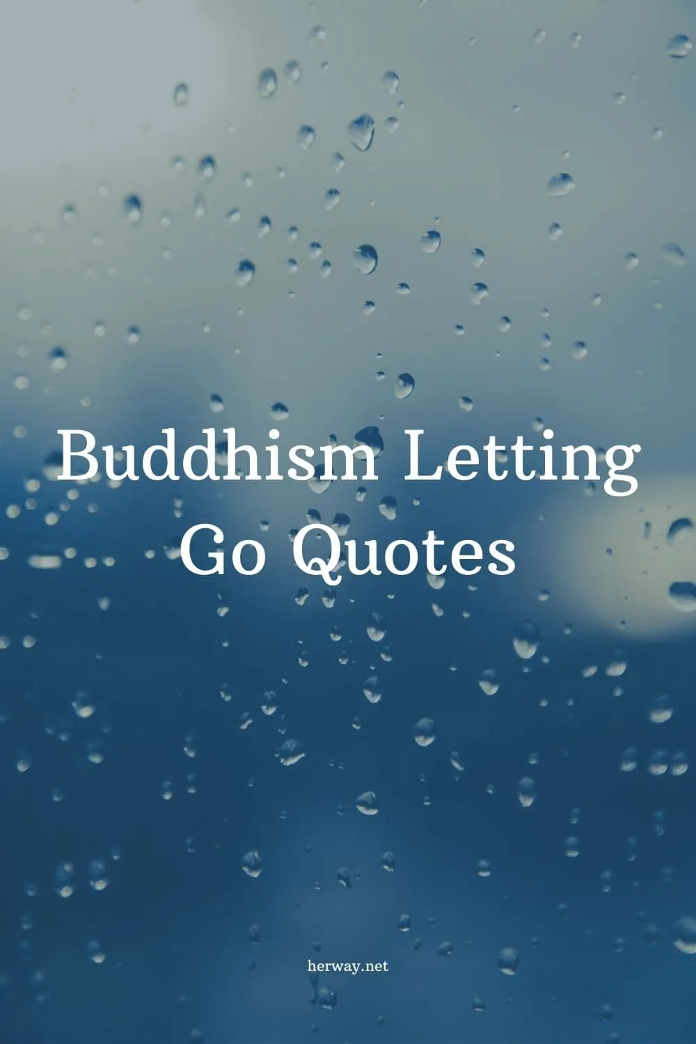 Letting Go Quotes 115 Best Quotes To Help You Move