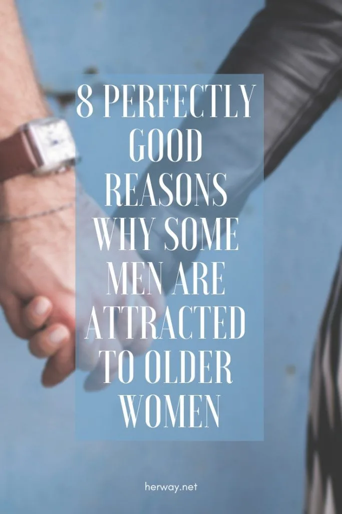 8 Perfectly Good Reasons Why Some Men Are Attracted To Older Women
