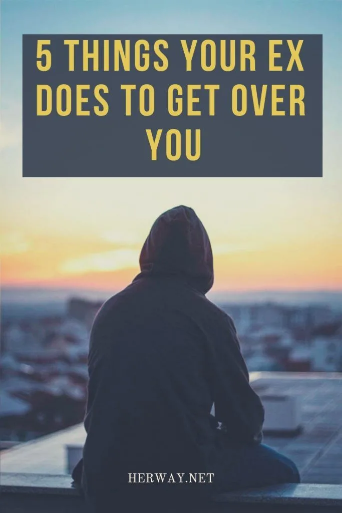 5 Things Your Ex Does To Get Over You
