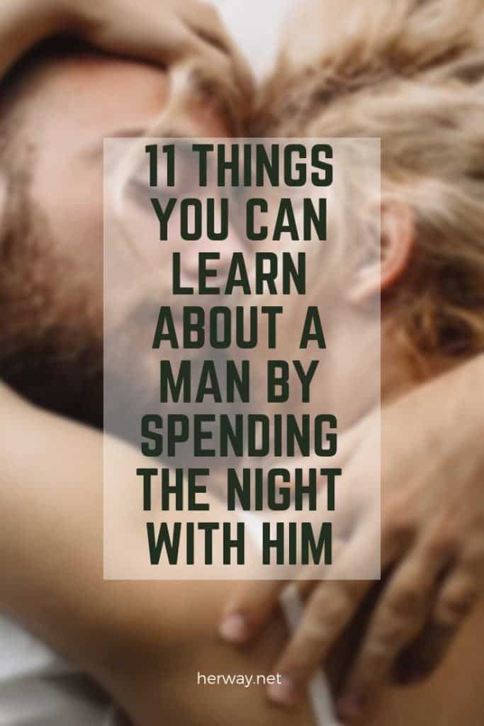 11 cosas que puedes aprender de un hombre pasando la noche con él