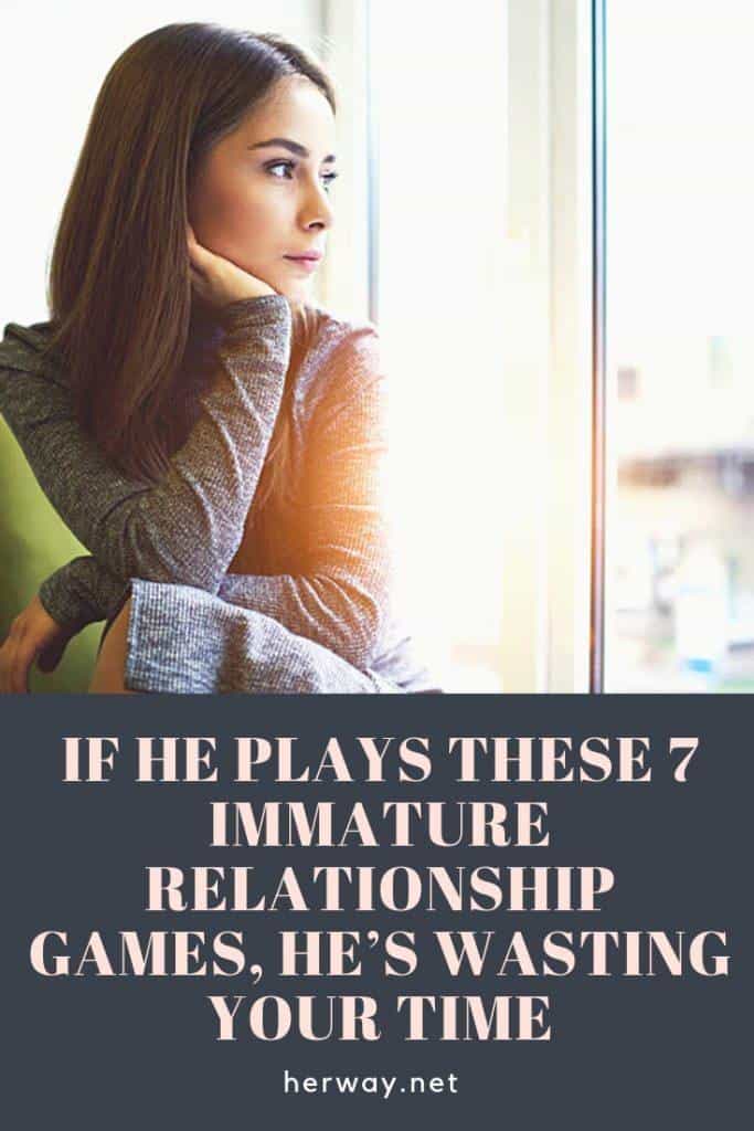 Se gioca a questi 7 giochi di relazione immaturi, sta sprecando il vostro tempo