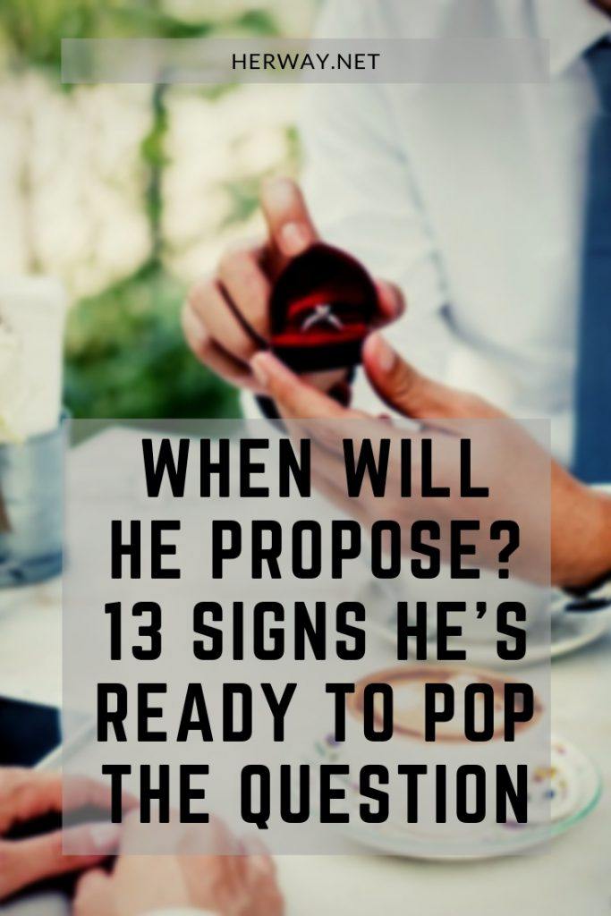 When Will He Propose? 13 Signs He's Ready To Pop The Question