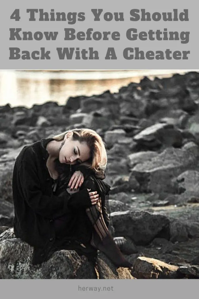 4 Things You Should Know Before Getting Back With A Cheater
