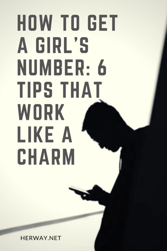 How To Get A Girl’s Number: 6 Tips That Work Like A Charm