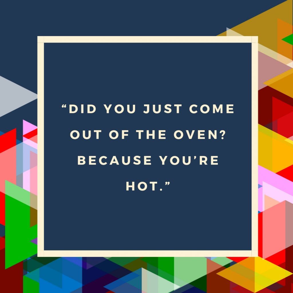 200 Funny And Cheesy Pick-Up Lines That Will Make Her Smile