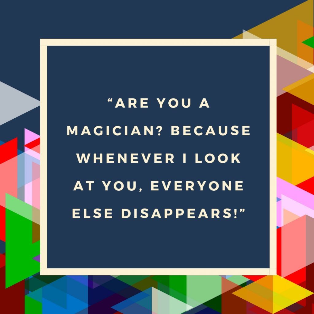 200 Funny And Cheesy Pick-Up Lines That Will Make Her Smile