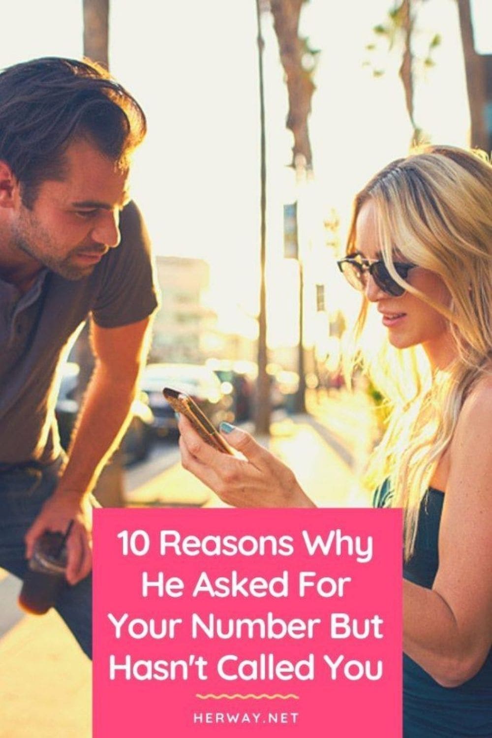 10 Reasons Why He Asked For Your Number But Hasn't Called You