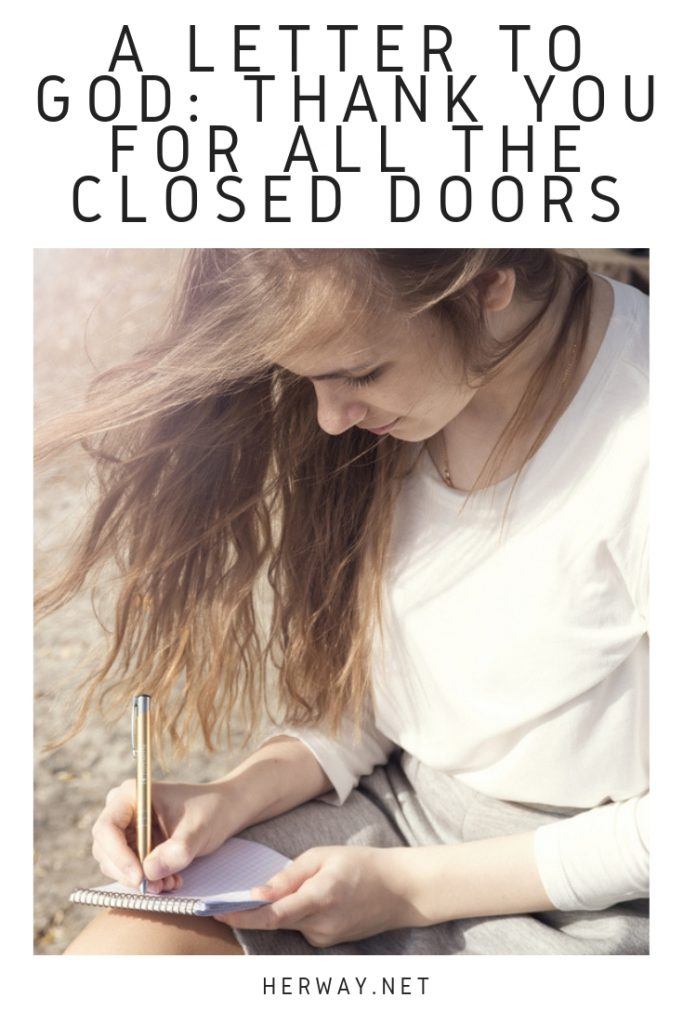 A Letter To God: Thank You For All The Closed Doors