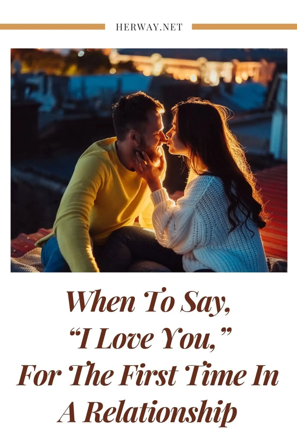 When To Say, “I Love You,” For The First Time In A Relationship
