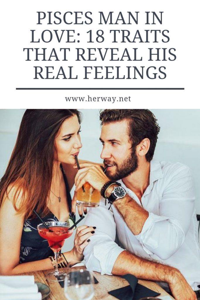 Pisces Man In Love: 18 Traits That Reveal His Real Feelings
