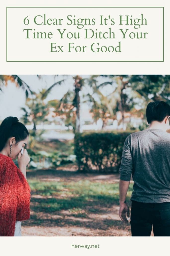 6 Clear Signs It's High Time You Ditch Your Ex For Good