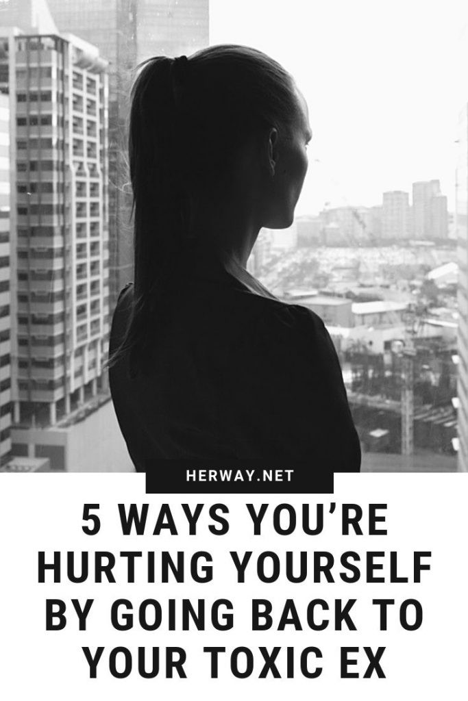 5 maneras en las que te haces daño a ti mismo volviendo con tu ex tóxico
