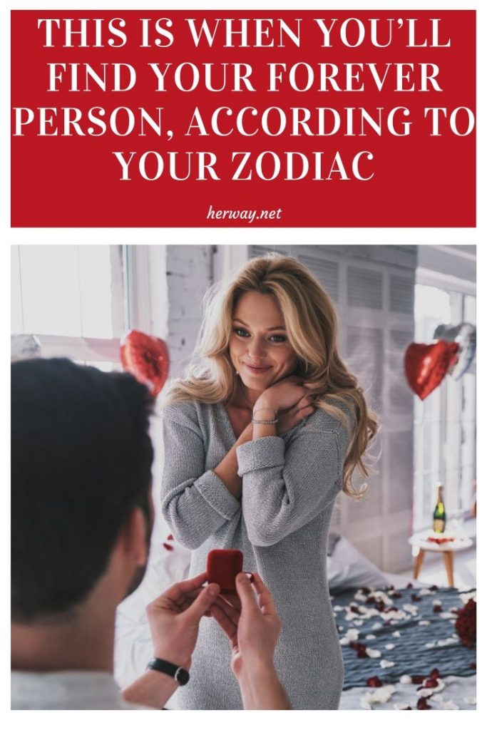 This Is When You’ll Find Your Forever Person, According To Your Zodiac
