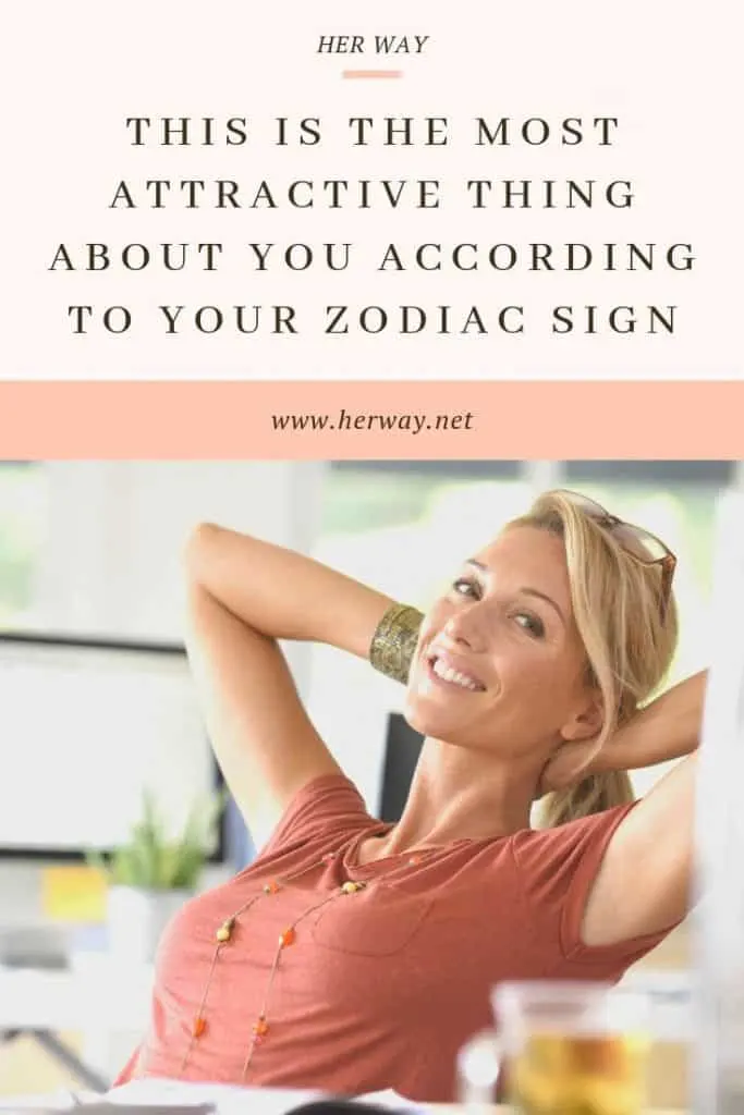 This Is The Most Attractive Thing About You According To Your Zodiac Sign