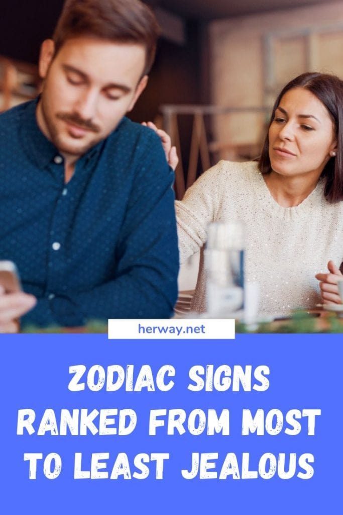 Zodiac Signs Ranked From Most To Least Jealous