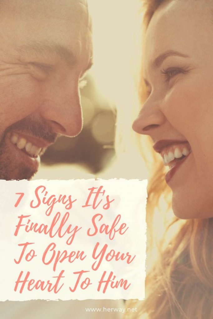 7 Signs It's Finally Safe To Open Your Heart To Him