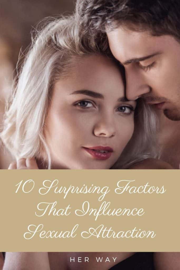 10 fattori sorprendenti che influenzano l'attrazione sessuale