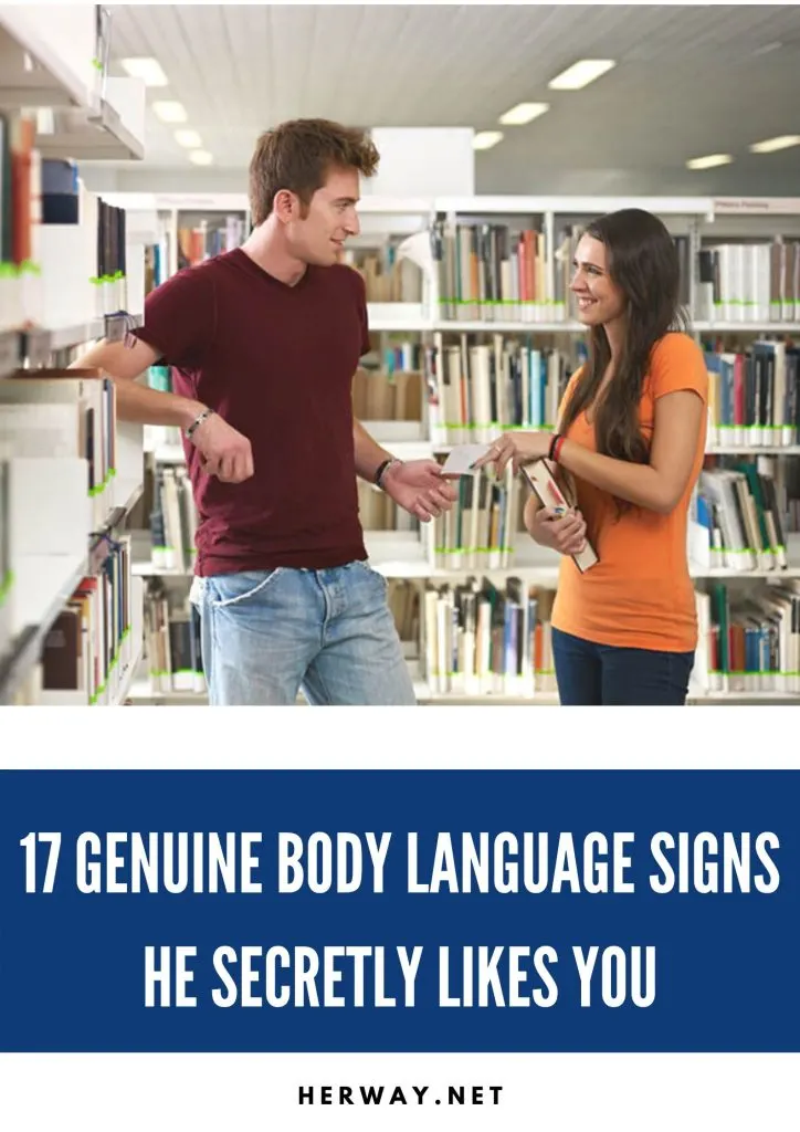 You fancies body language signs he 25 Subconscious