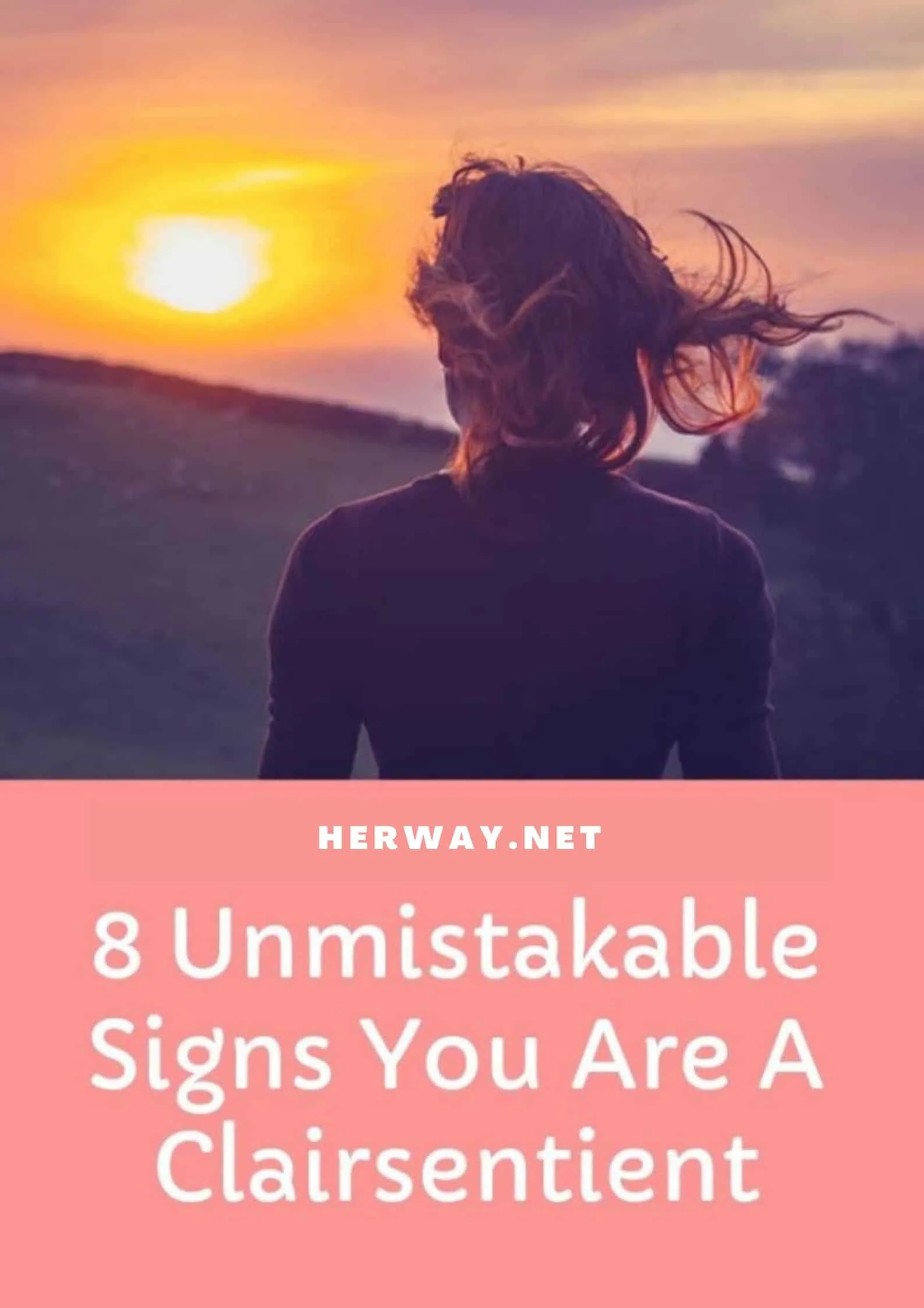 8 Unmistakable Signs You Are A Clairsentient