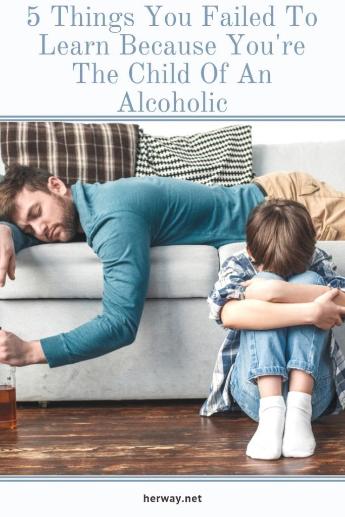 5 cosas que no aprendiste porque eres hijo de un alcohólico