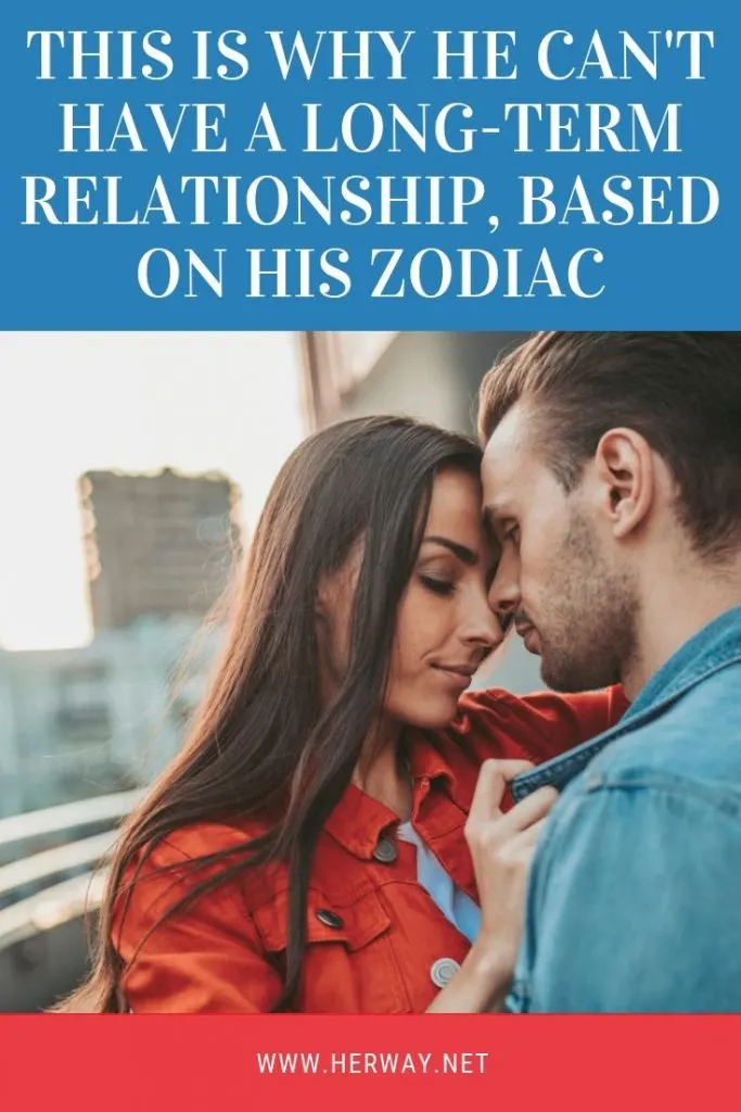 This Is Why He Can't Have A Long-Term Relationship, Based On His Zodiac
