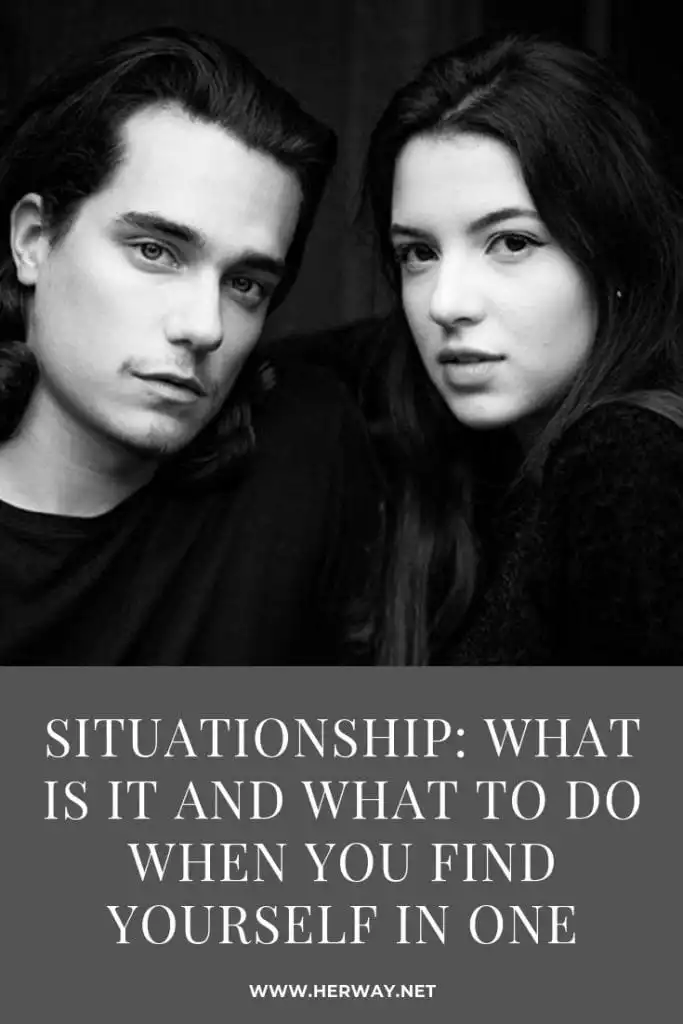 Situationship: What Is It And What To Do When You Find Yourself In One