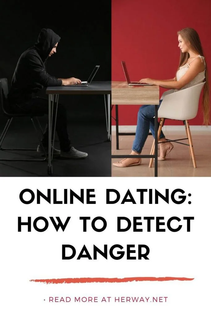 Online Dating: How To Detect Danger