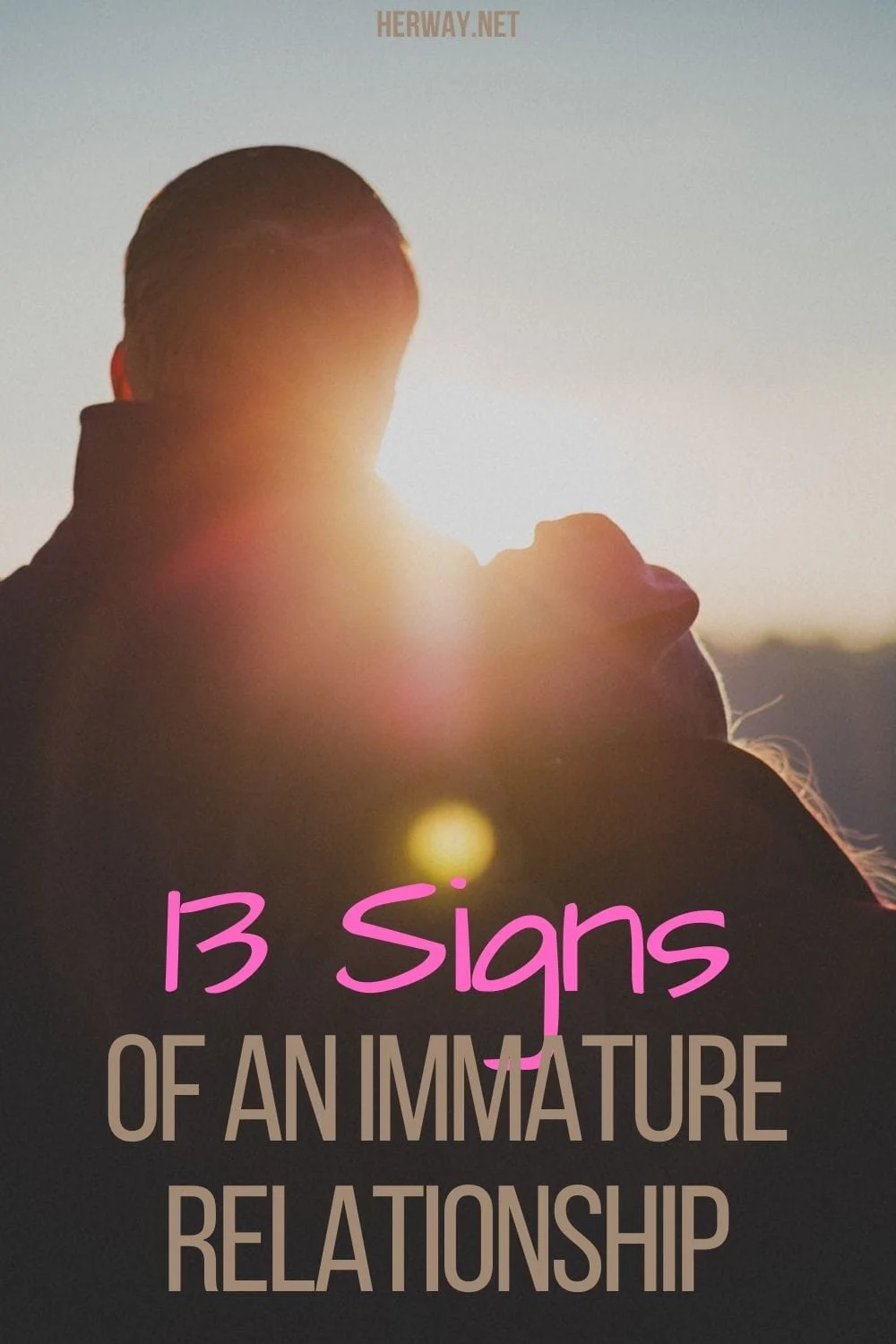 13 Signs Of An Immature Relationship