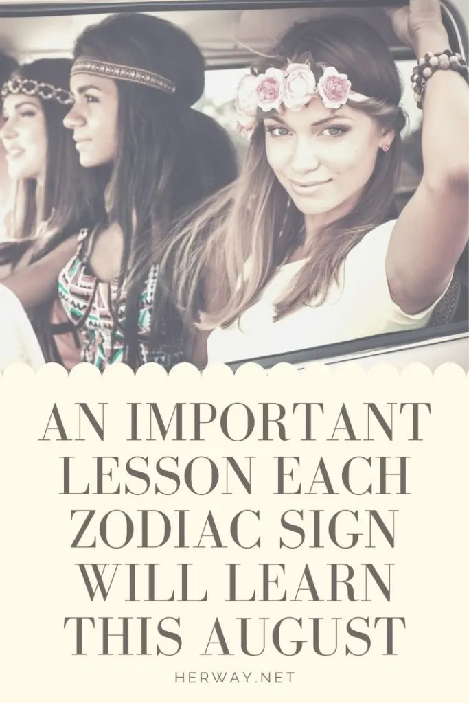 An Important Lesson Each Zodiac Sign Will Learn This August

