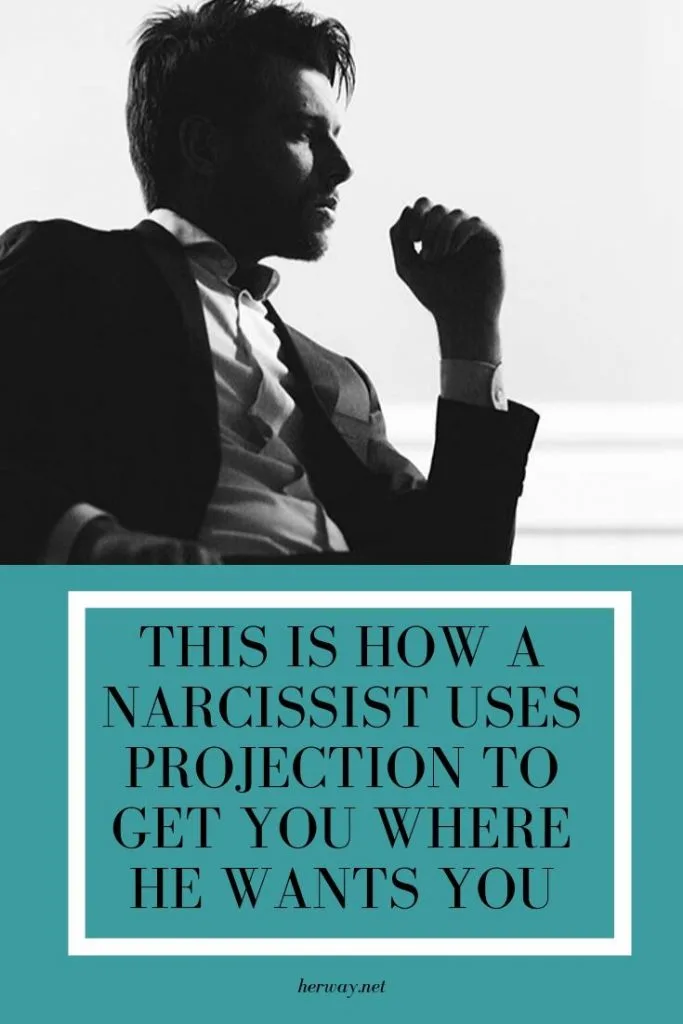 This Is How A Narcissist Uses Projection To Get You Where He Wants You