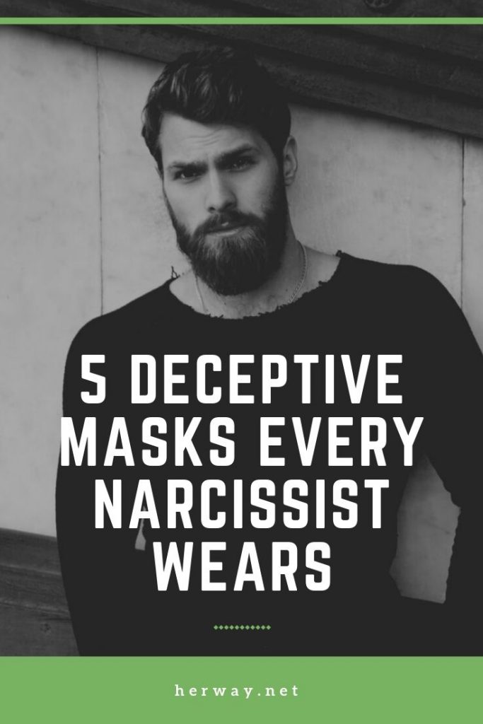 5 Deceptive Masks Every Narcissist Wears