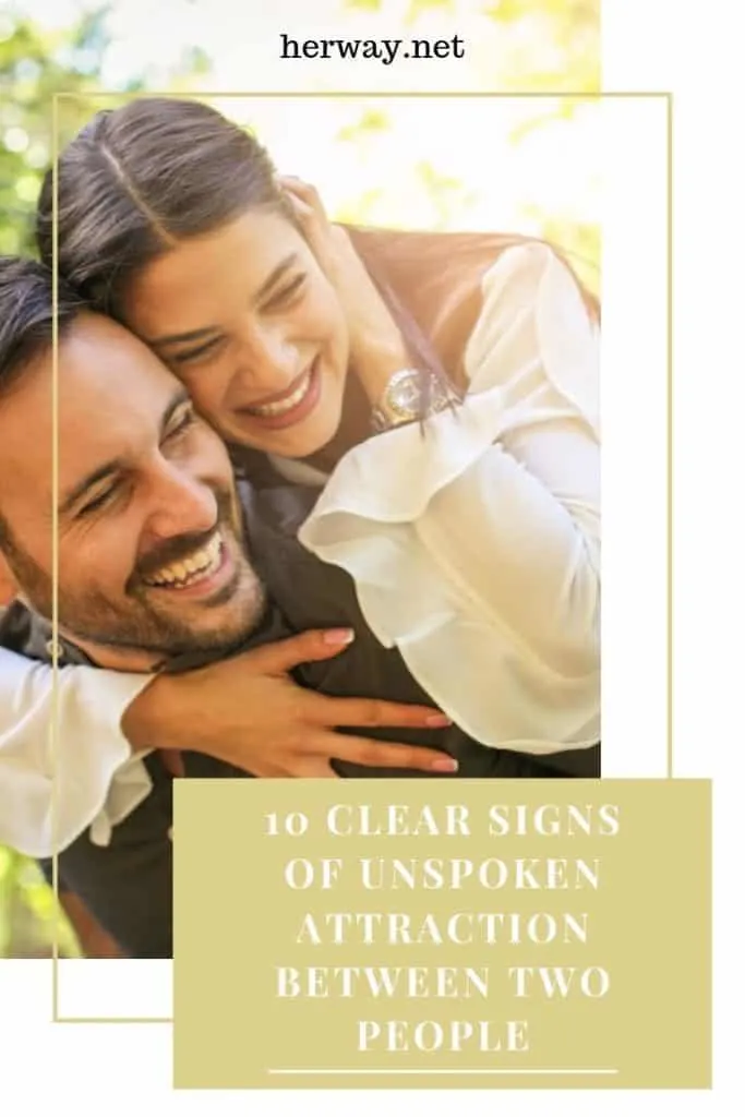 10 Clear Signs Of Unspoken Attraction Between Two People