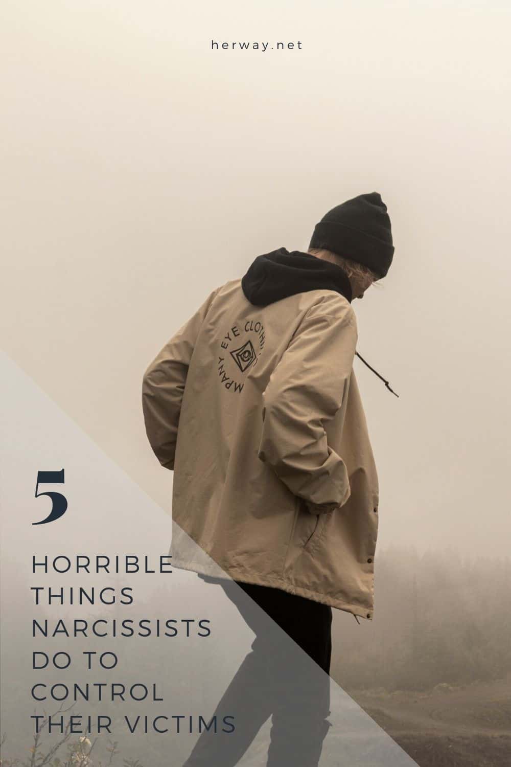 5 Horrible Things Narcissists Do To Control Their Victims