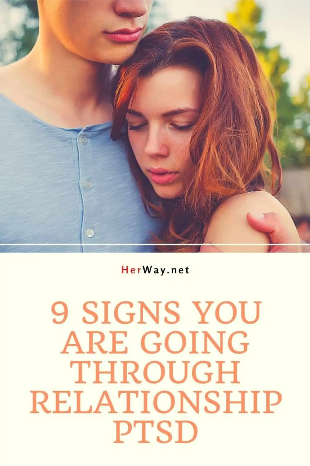 9 Signs You Are Going Through Relationship PTSD
