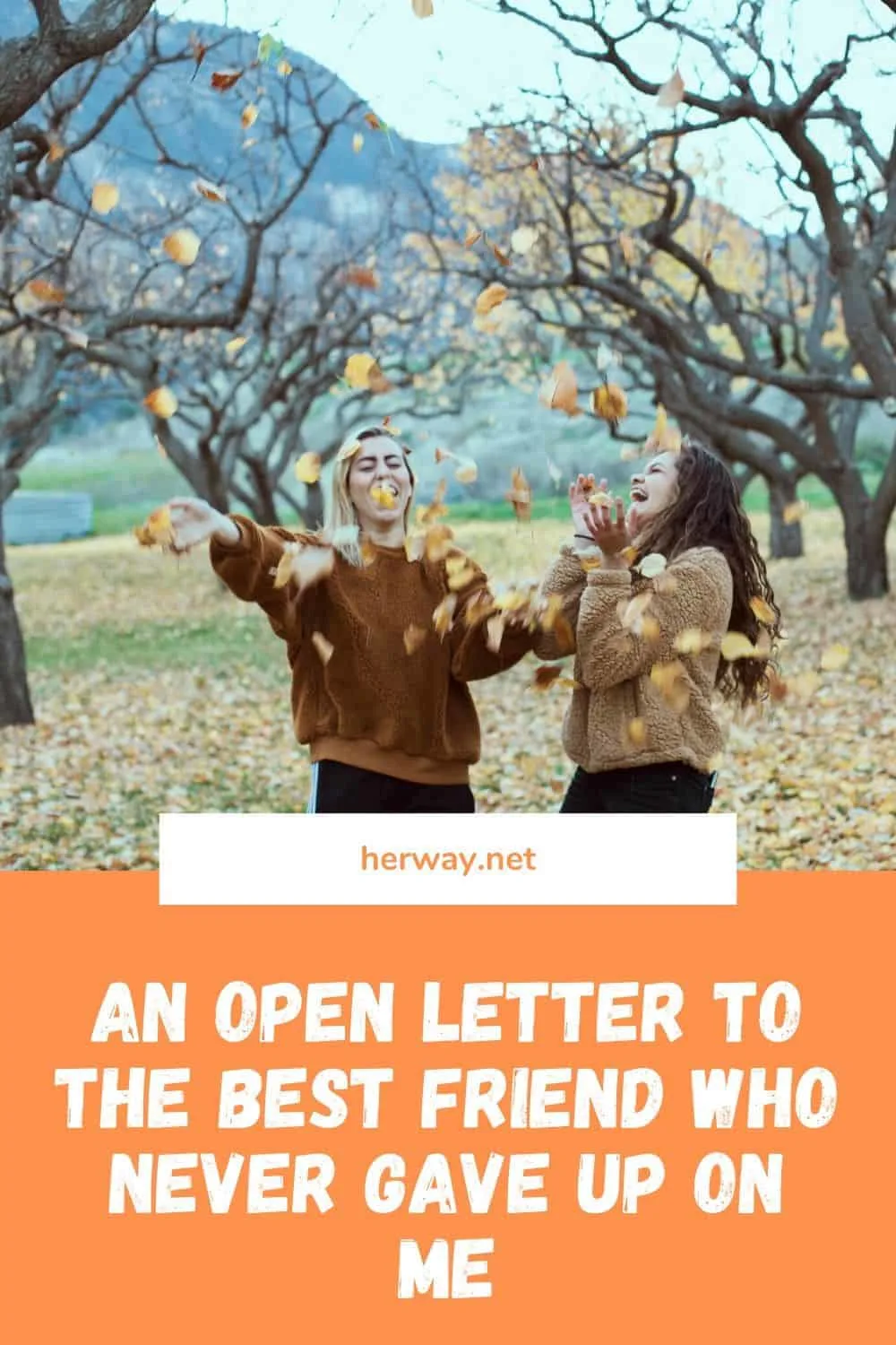 An Open Letter To The Best Friend Who Never Gave Up On Me