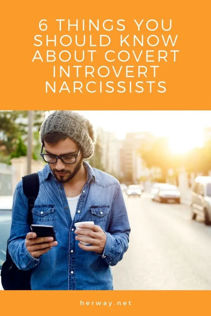 6 Things You Should Know About Covert Introvert Narcissists