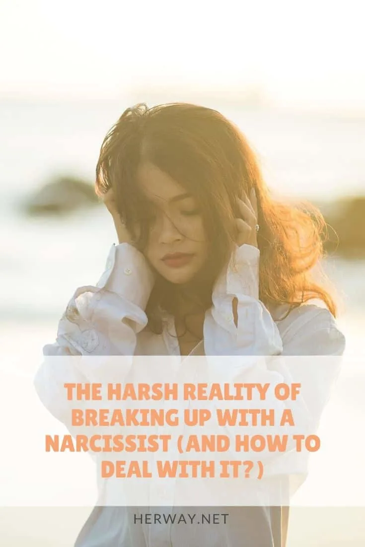 The Harsh Reality Of Breaking Up With A Narcissist (And How To Deal With It)