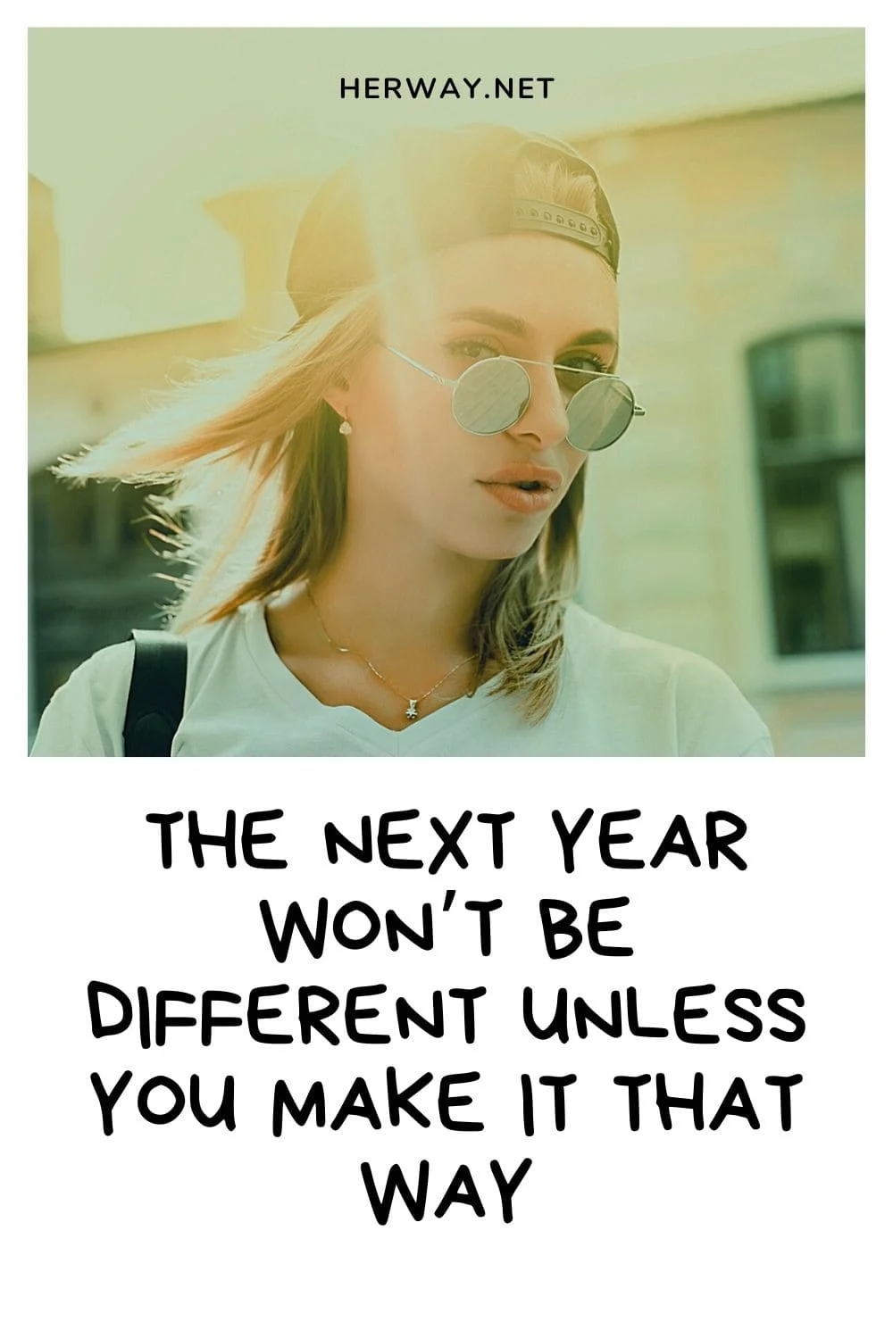 The Next Year Won’t Be Different Unless You Make It That Way