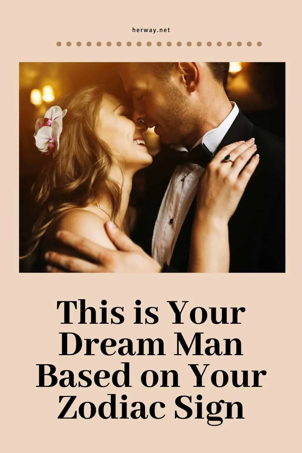 This is Your Dream Man Based on Your Zodiac Sign