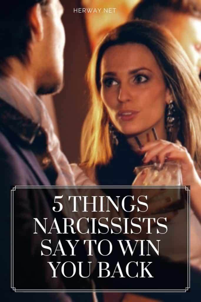 5 cose che i narcisisti dicono per riconquistarvi