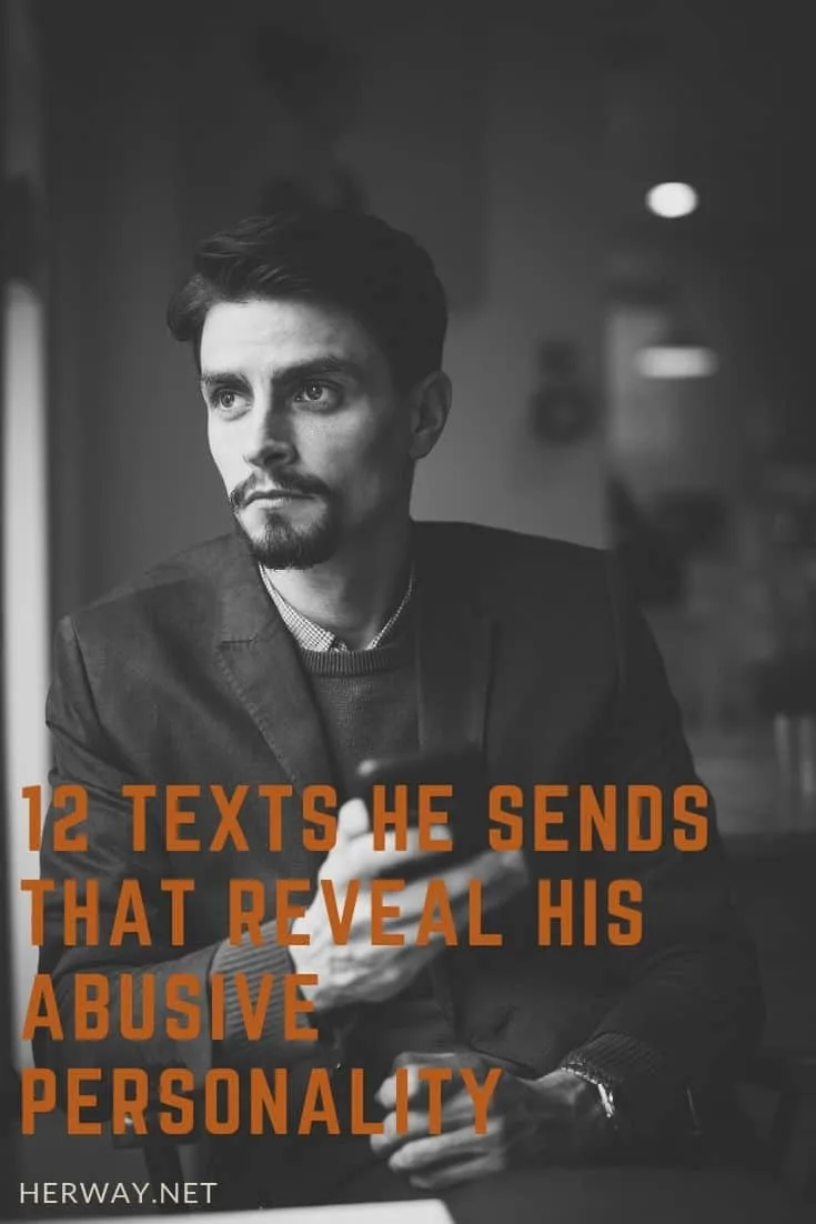 12 Texts He Sends That Reveal His Abusive Personality