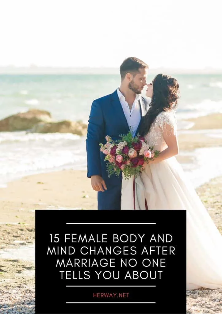 15 Female Body And Mind Changes After Marriage No One Tells You About