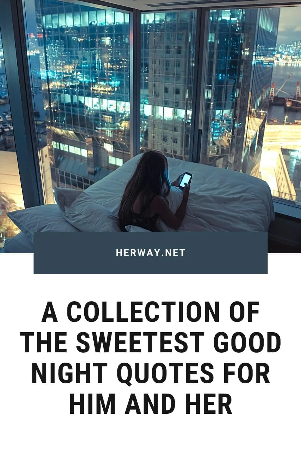 A Collection Of The Sweetest Good Night Quotes For Him And Her