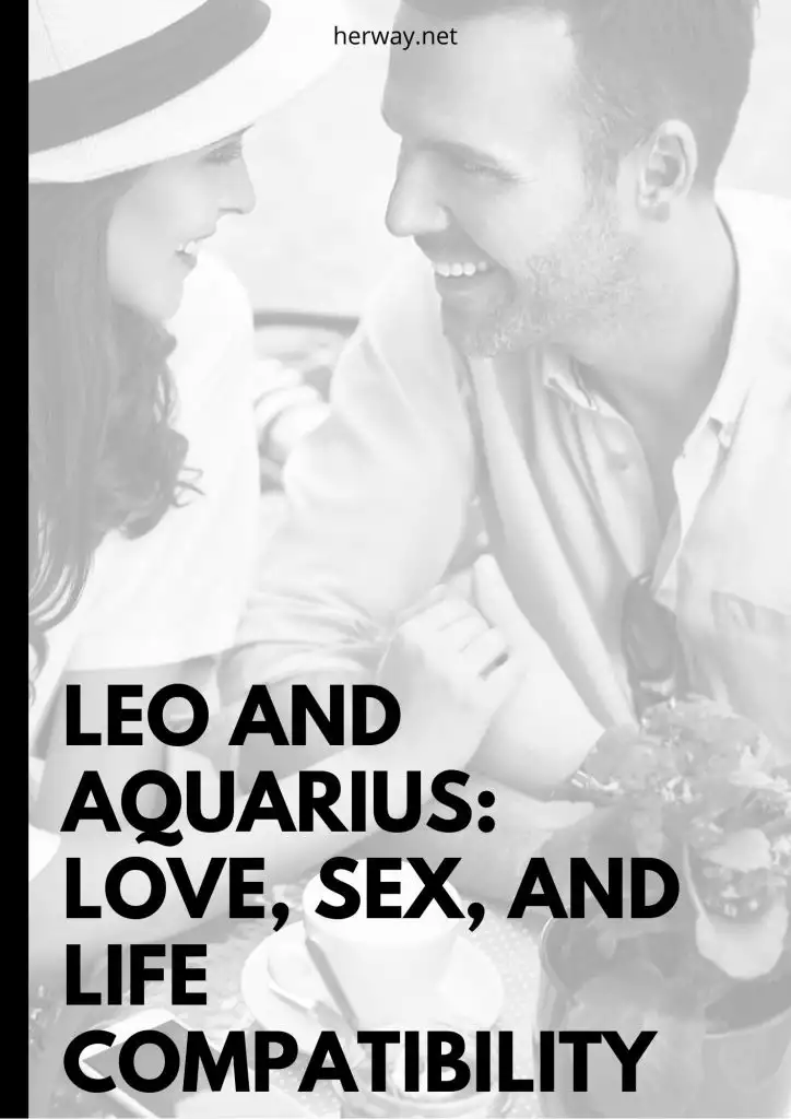 Leo And Aquarius Love, Sex, And Life Compatibility