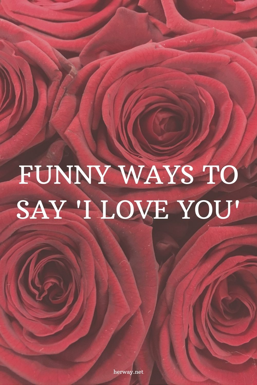 150 Creative Ways To Say 'I Love You' To Your Special Someone