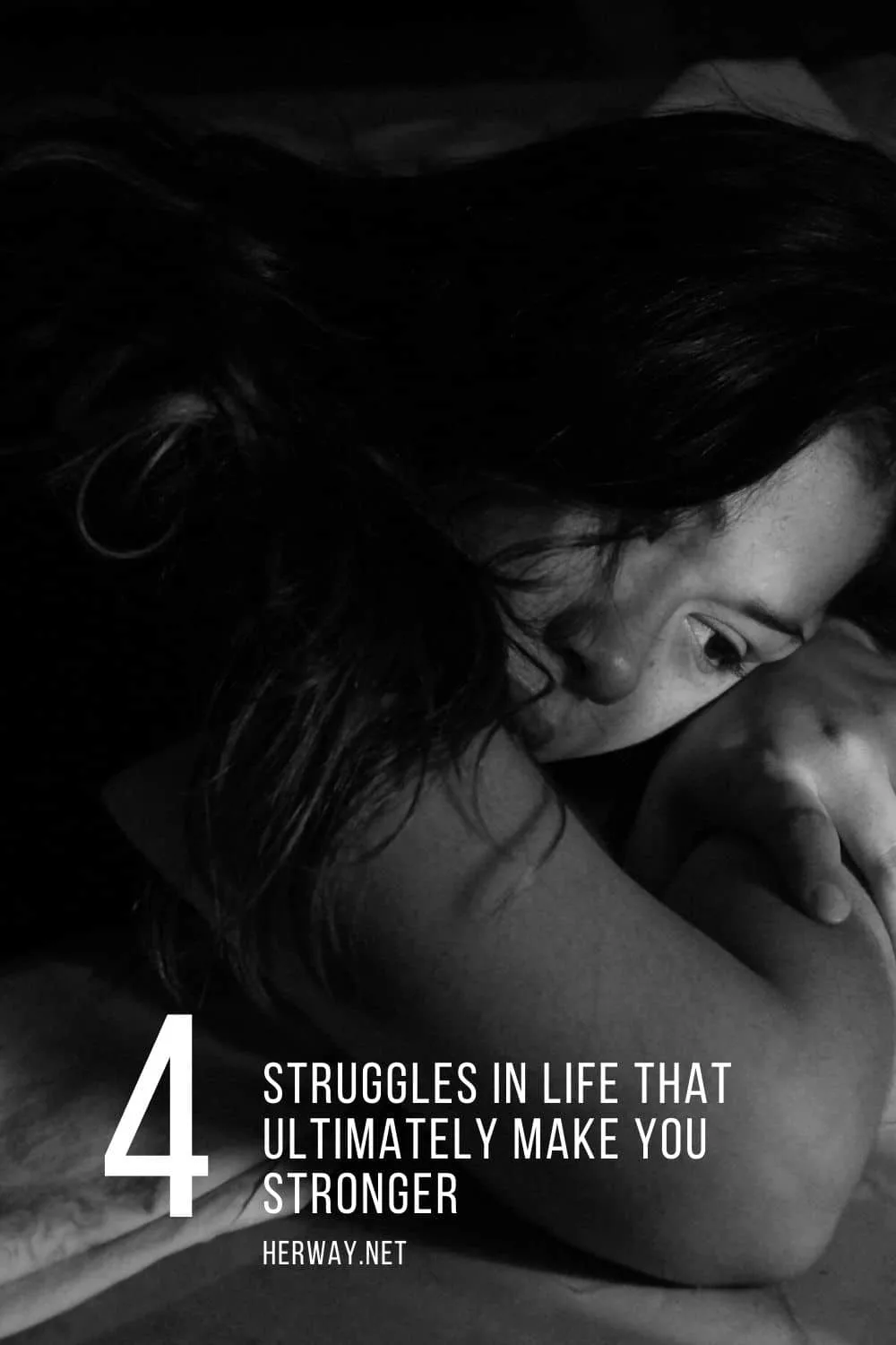 4 Struggles In Life That Ultimately Make You Stronger