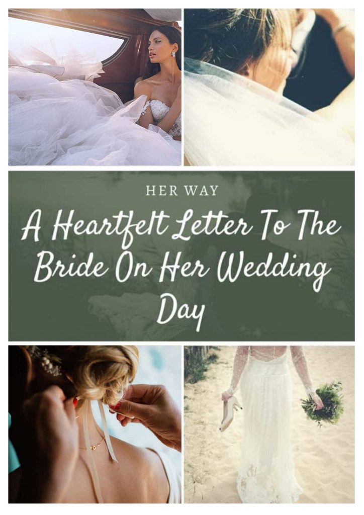 A Heartfelt Letter To The Bride On Her Wedding Day Pinterest